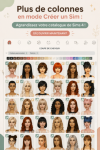 Capture d'écran d'un catalogue Create A Sim élargi avec plus de colonnes dans TS4.