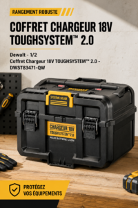 Coffret Chargeur 18V TOUGHSYSTEM™ de DEWALT sur un fond de chantier