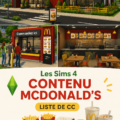 Un restaurant McDonald's dans Les Sims 4 avec décorations et objets personnalisés.
