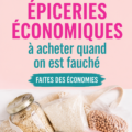 Diaporama de divers aliments économiques sur une table, illustrant des choix de courses intelligents.