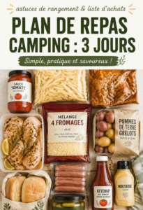 Plan repas pour un camping de 3 jours avec plats simples et savoureux.