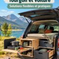 Un van aménagé avec une campingbox modulaire, cosy et pratique pour des escapades.